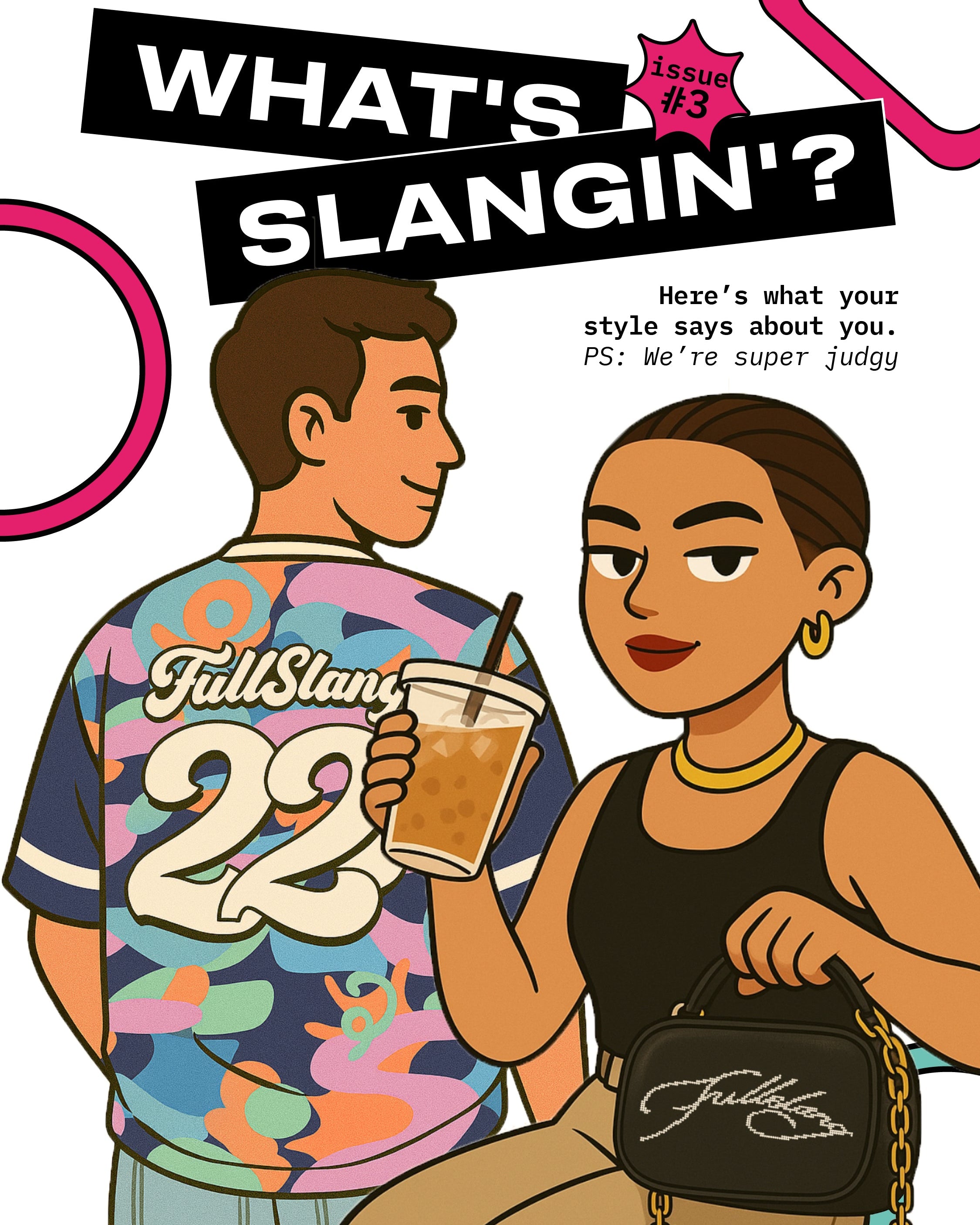 What's Slangin Magazine (Issue 3)