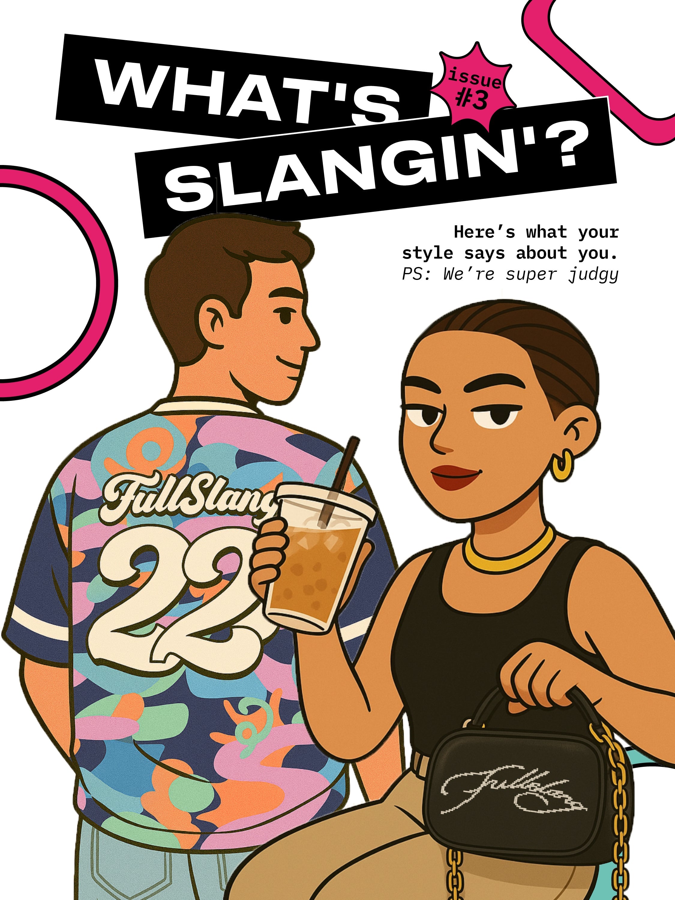 What's Slangin Magazine (Issue 3)