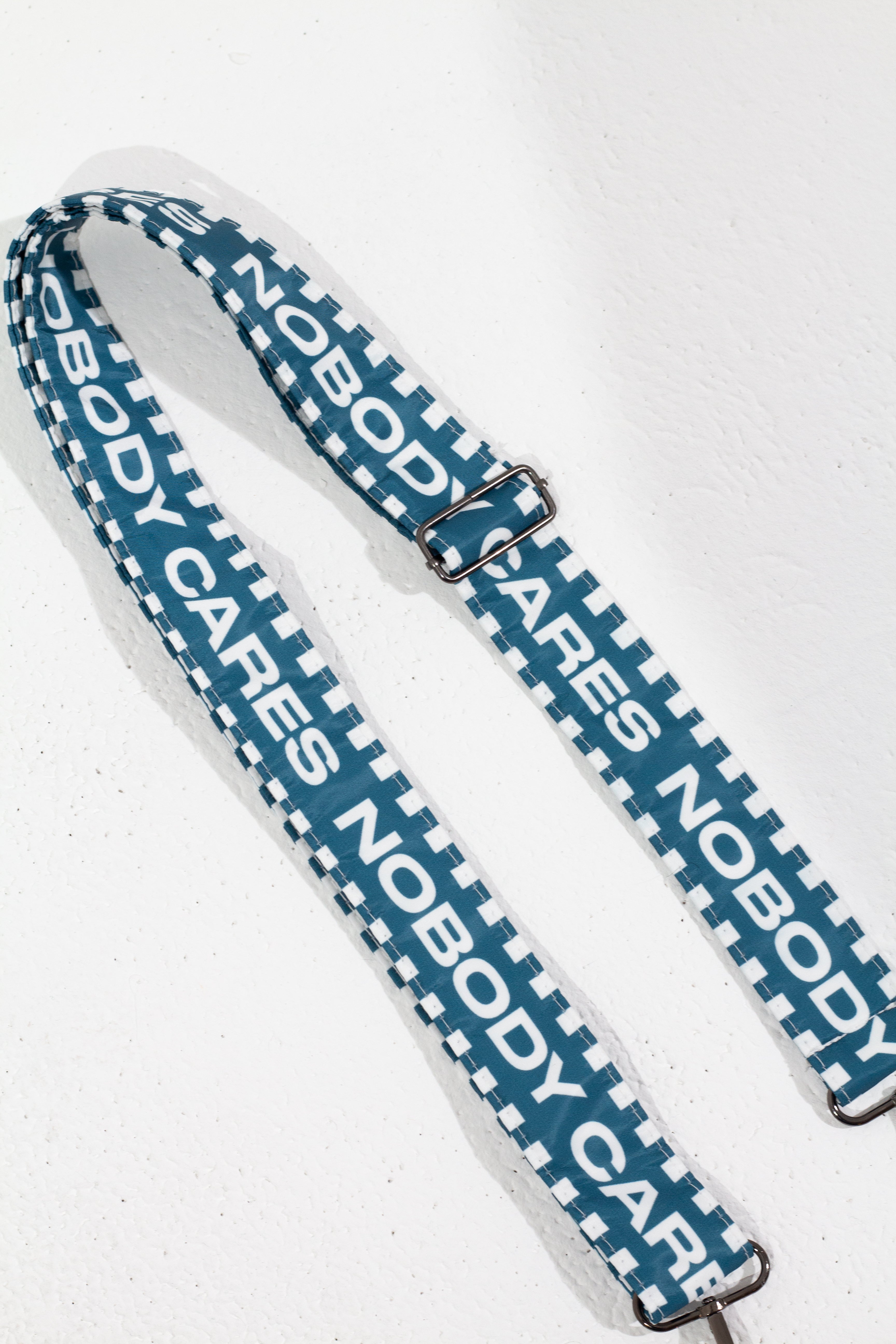 Nobody cares strap